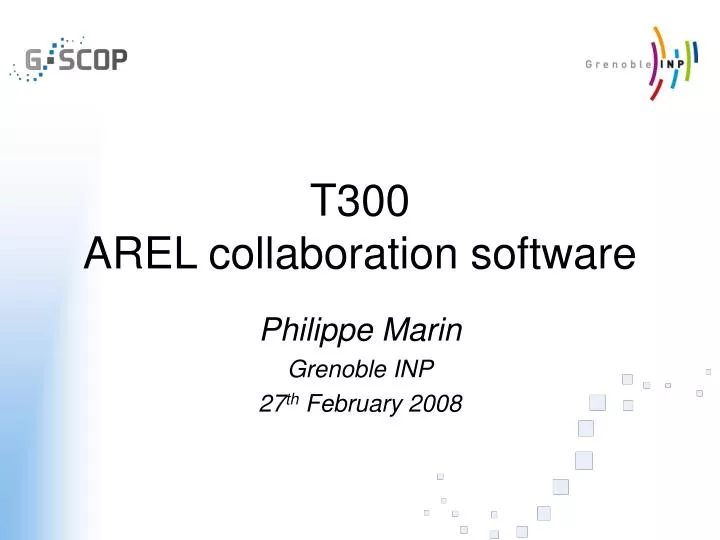 t300 arel collaboration software