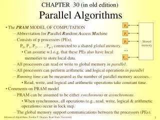 CHAPTER 30 (in old edition) Parallel Algorithms