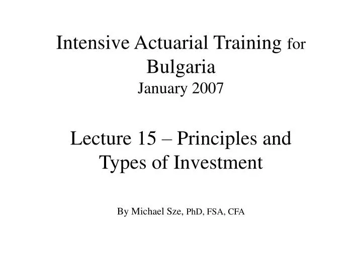 intensive actuarial training for bulgaria january 2007