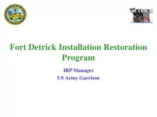 Fort Detrick Installation Restoration Program