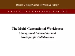 Four Generations in the Workplace