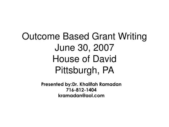 outcome based grant writing june 30 2007 house of david pittsburgh pa