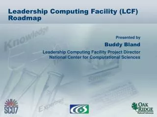 Leadership Computing Facility (LCF) Roadmap