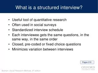 What is a structured interview?