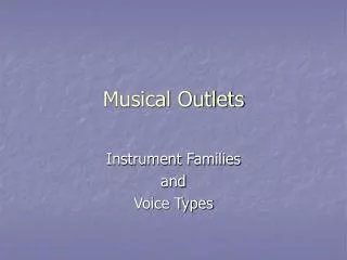 Musical Outlets
