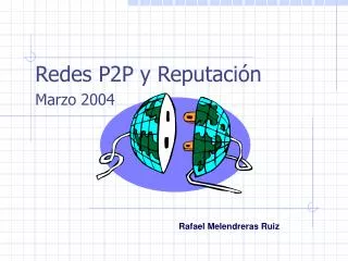 Redes P2P y Reputación Marzo 2004