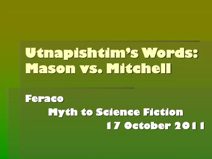 utnapishtim s words mason vs mitchell