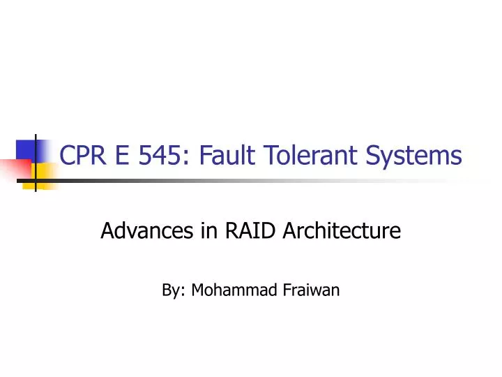 cpr e 545 fault tolerant systems