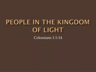 People in the Kingdom of Light
