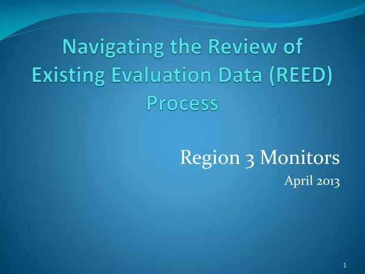 navigating the review of existing evaluation data reed process