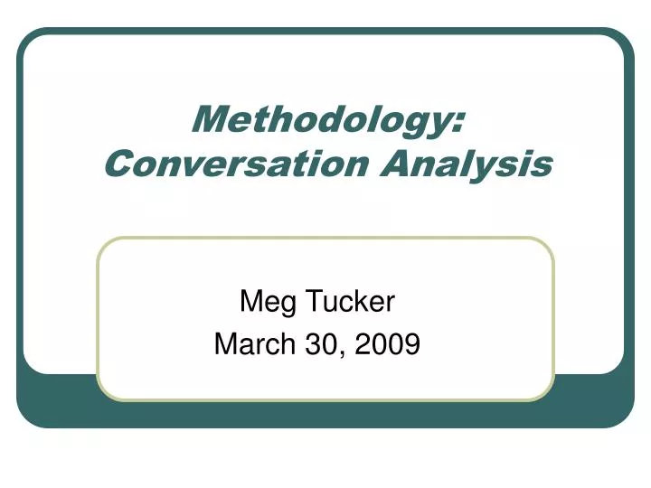 methodology conversation analysis