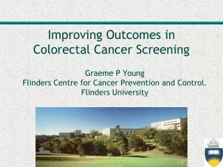 Improving Outcomes in Colorectal Cancer Screening