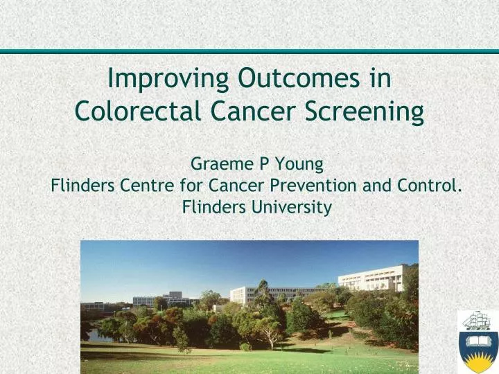 improving outcomes in colorectal cancer screening