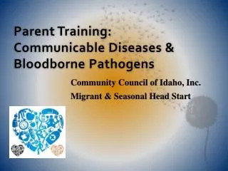 Parent Training: Communicable Diseases &amp; Bloodborne Pathogens