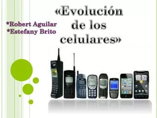 «Evolución de los celulares»