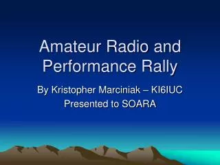 Amateur Radio and Performance Rally