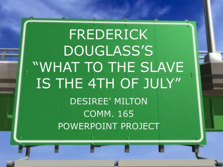 frederick douglass s what to the slave is the 4th of july