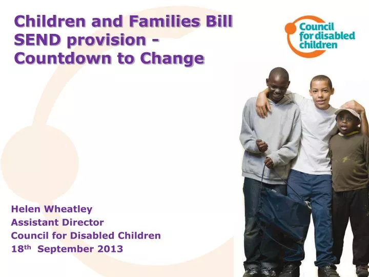 children and families bill send provision countdown to change