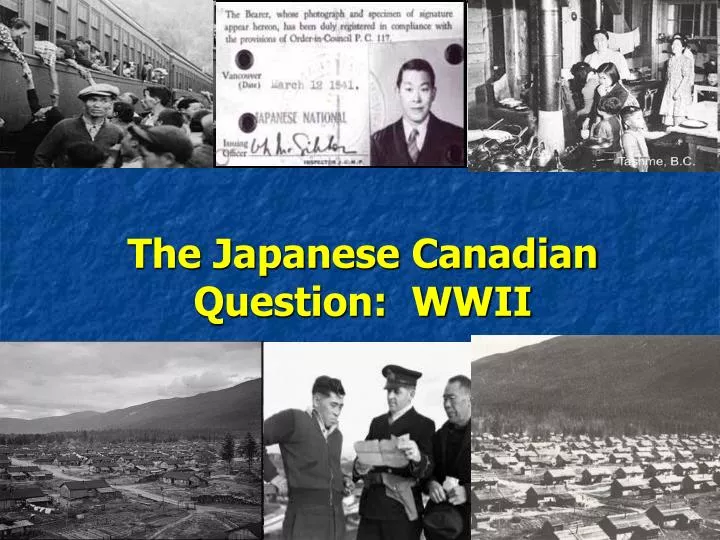 the japanese canadian question wwii