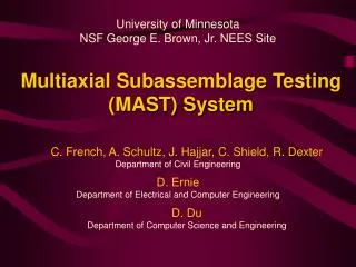 Multiaxial Subassemblage Testing (MAST) System