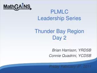 PLMLC Leadership Series Thunder Bay Region Day 2