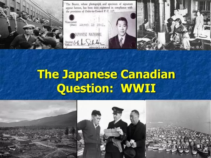 the japanese canadian question wwii