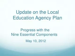 Update on the Local Education Agency Plan