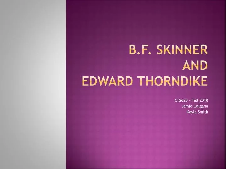b f skinner and edward thorndike