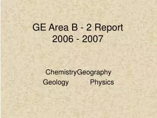 GE Area B - 2 Report 2006 - 2007