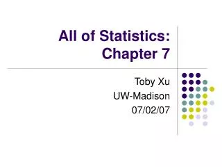 All of Statistics: Chapter 7