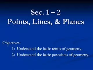 Sec. 1 – 2 Points, Lines, &amp; Planes