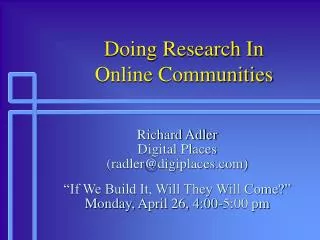 Doing Research In Online Communities