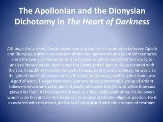 The Apollonian and the Dionysian Dichotomy in The Heart of Darkness