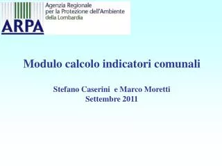 Modulo calcolo indicatori comunali Stefano Caserini e Marco Moretti Settembre 2011