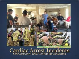Cardiac Arrest Incidents