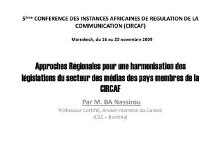 Par M. BA Nassirou Professeur Certifié, Ancien membre du Conseil (CSC – Burkina)