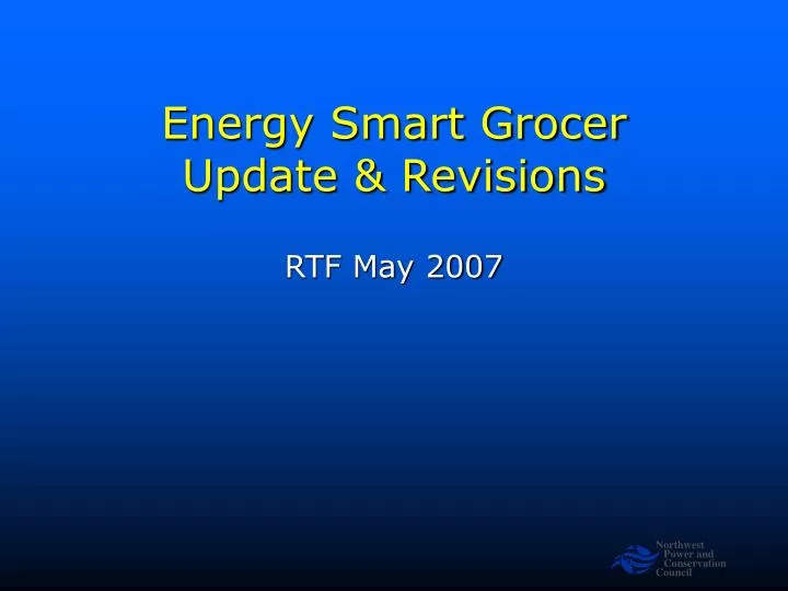 energy smart grocer update revisions