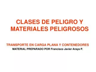 CLASES DE PELIGRO Y MATERIALES PELIGROSOS