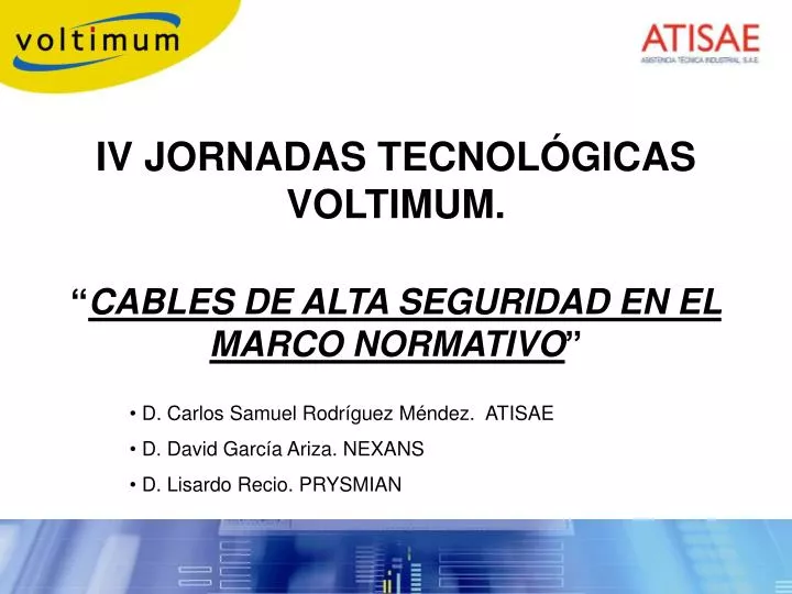 iv jornadas tecnol gicas voltimum cables de alta seguridad en el marco normativo