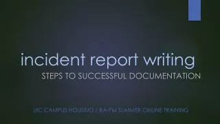 i ncident report writing
