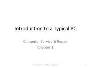 Introduction to a Typical PC