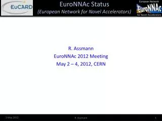 EuroNNAc Status (European Network for Novel Accelerators)