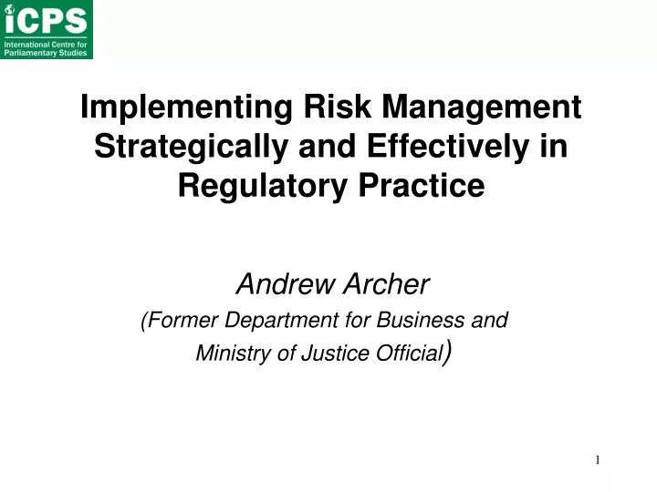 implementing risk management strategically and effectively in regulatory practice