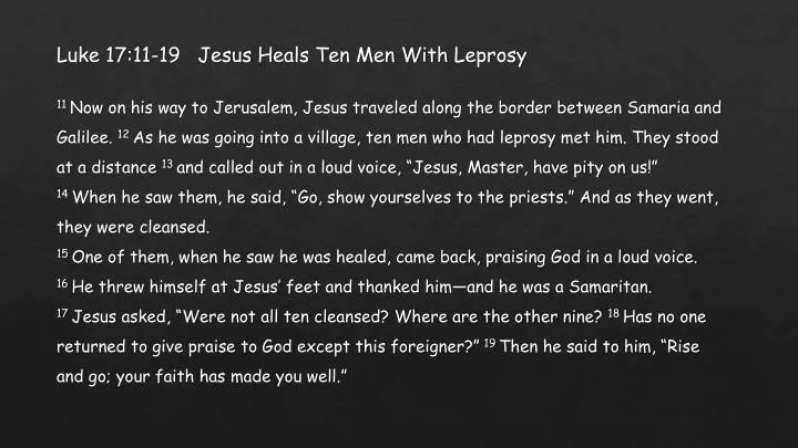 Ppt Luke 17 11 19 Jesus Heals Ten Men With Leprosy Powerpoint