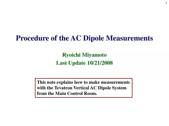 procedure of the ac dipole measurements