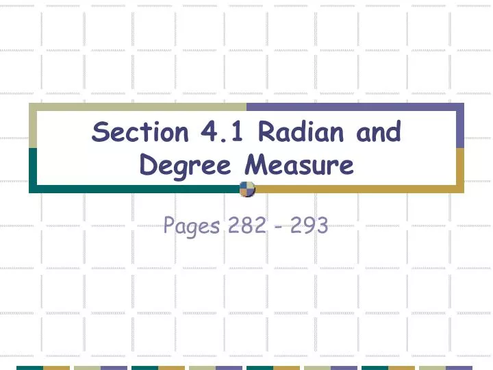 section 4 1 radian and degree measure