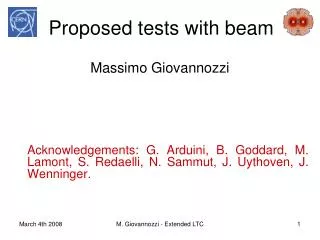 Proposed tests with beam