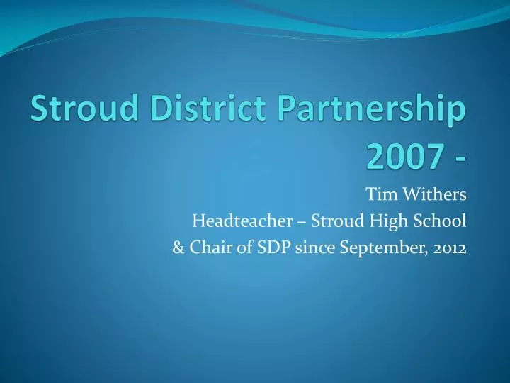 stroud district partnership 2007