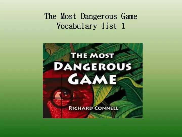 the most dangerous game vocabulary list 1