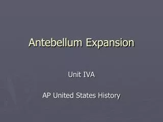 Antebellum Expansion